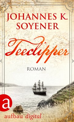 Teeclipper (eBook, ePUB) - Soyener, Johannes K.