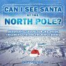 Can I See Santa At The North Pole?... - Bild 1