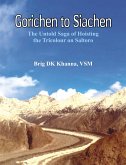 Gorichen to Siachen (eBook, ePUB)