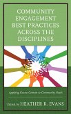 Community Engagement Best Practices Across the Disciplines (eBook, ePUB)