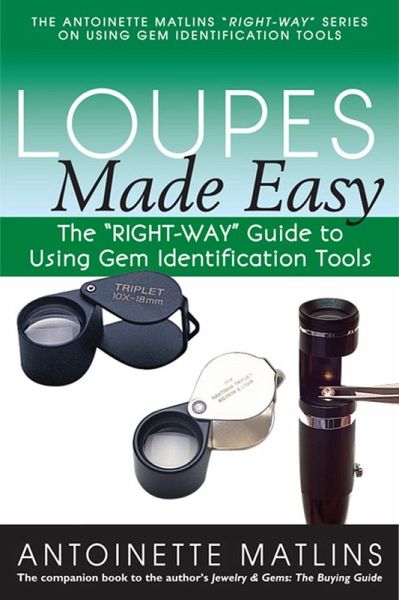 Loupes Made Easy (eBook, ePUB)