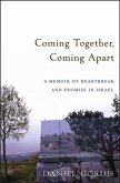 Coming Together, Coming Apart (eBook, ePUB)