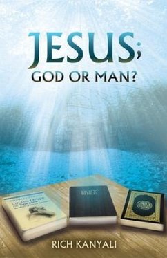 Cover Jesus; God or Man? (eBook, ePUB)