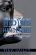 What You're Hiding Is Hindering Your... - Bild 1