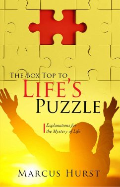 The Box Top to Life's Puzzle (eBook, ePUB) - Hurst, Marcus
