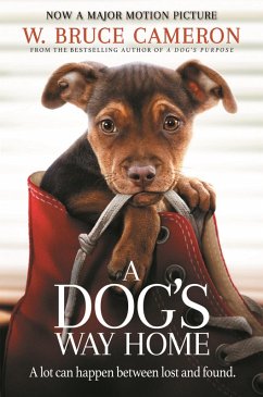 A Dog's Way Home (eBook, ePUB) - Cameron, W. Bruce