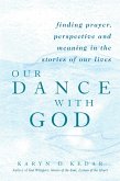 Our Dance with God (eBook, ePUB)
