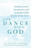 Our Dance with God (eBook, ePUB)