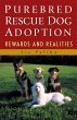 Purebred Rescue Dog Adoption (eBook,... - Bild 1