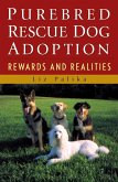 Purebred Rescue Dog Adoption (eBook, ePUB)