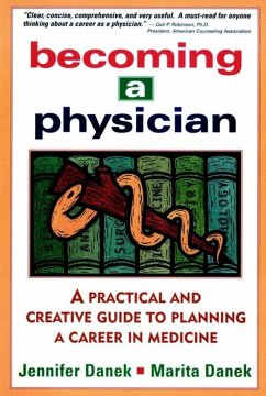 Becoming a Physician (eBook, ePUB) - Danek, Jennifer; Danek, Marita