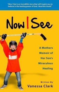 Now I See (eBook, ePUB) - Clark, Vanessa