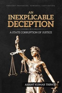 An Inexplicable Deception (eBook, ePUB) - Tripati, Anant Kumar