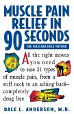 Muscle Pain Relief in 90 Seconds (eBook, ePUB)