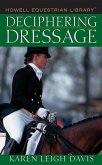 Deciphering Dressage (eBook, ePUB)