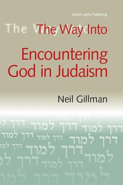 Cover The Way Into Encountering God In Judaism (eBook, ePUB)