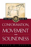 The USPC Guide to Conformation, Movement and Soundness (eBook, ePUB)