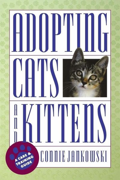 Adopting Cats and Kittens (eBook, ePUB) Adopting Cats and Kittens (eBook, ePUB)