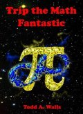 Trip the Math Fantastic (eBook, ePUB)