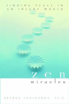 Zen Miracles (eBook, ePUB) - Shoshanna, Brenda