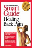 Smart Guide to Healing Back Pain (eBook, ePUB) Smart Guide to Healing Back Pain (eBook, ePUB)