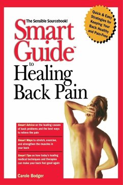 Smart Guide to Healing Back Pain (eBook, ePUB) - Bodger, Carole