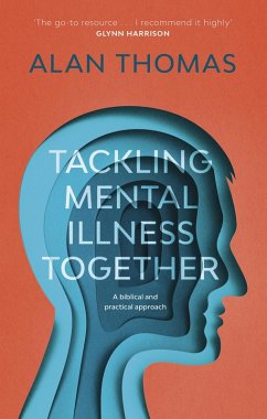 Tackling Mental Illness Together (eBook, ePUB) - Thomas, Alan