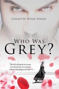 Who Was Grey? (eBook, ePUB) - Vogel, Cossette Vivas