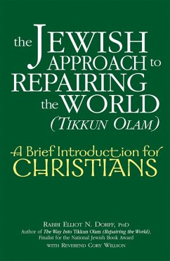 The Jewish Approach to Repairing the World (Tikkun Olam) (eBook, ePUB) - Dorff