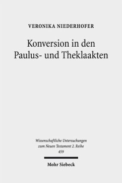 Konversion in den Paulus- und Theklaakten - Niederhofer, Veronika