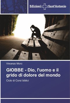 GIOBBE - Dio, l'uomo e il grido di dolore del mondo - Moro, Vincenzo