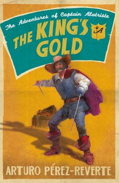 The King's Gold (eBook, ePUB) - Perez-Reverte, Arturo