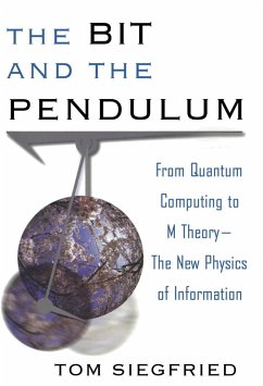 The Bit and the Pendulum (eBook, ePUB) - Siegfried, Tom