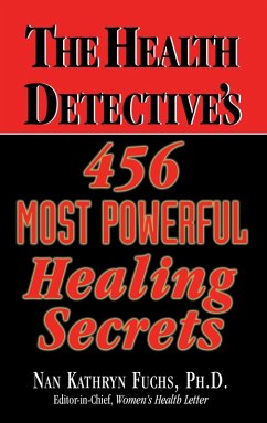 Cover The Health Detective's 456 Most Powerful Healing Secrets (eBook, ePUB)