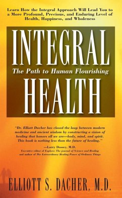 Integral Health (eBook, ePUB) - Dacher, Elliot S.