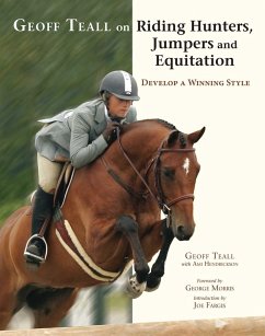 Geoff Teall on Riding Hunters, Jumpers and Equitation (eBook, ePUB) - Teall, Geoff