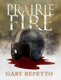 Prairie Fire (eBook, ePUB) Prairie Fire (eBook, ePUB)