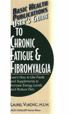 Cover User's Guide to Chronic Fatigue & Fibromyalgia (eBook, ePUB)