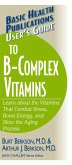 User's Guide to the B-Complex Vitamins (eBook, ePUB)