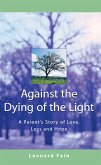 Against the Dying of the Light (eBook, ePUB)