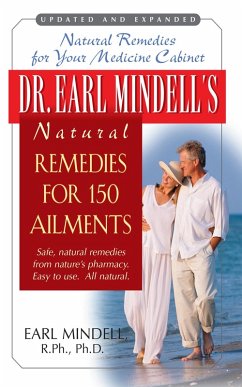 Dr. Earl Mindell's Natural Remedies for 150 Ailments (eBook, ePUB) - Mindell, R. Ph.