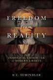 Freedom from Reality (eBook, ePUB)
