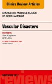 Vascular Disasters, An Issue of Emergency Medicine Clinics of North America (eBook, ePUB)