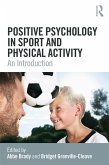 Positive Psychology in Sport and Physical Activity (eBook, ePUB)