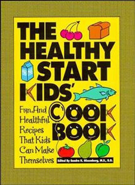 The Healthy Start Kids' Cookbook (eBook, ePUB) The Healthy Start Kids' Cookbook (eBook, ePUB)