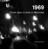 1969 Once upon a time in Montreal (eBook, ePUB) 1969 Once upon a time in Montreal (eBook, ePUB)