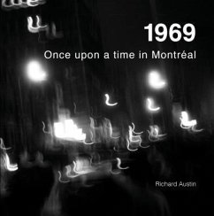 1969 Once upon a time in Montreal (eBook, ePUB) - Austin, Richard