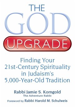 The God Upgrade (eBook, ePUB) - Korngold, Rabbi Jamie S.