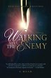 Walking With the Enemy (eBook, ePUB) - Bild 1