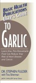 User's Guide to Garlic (eBook, ePUB)